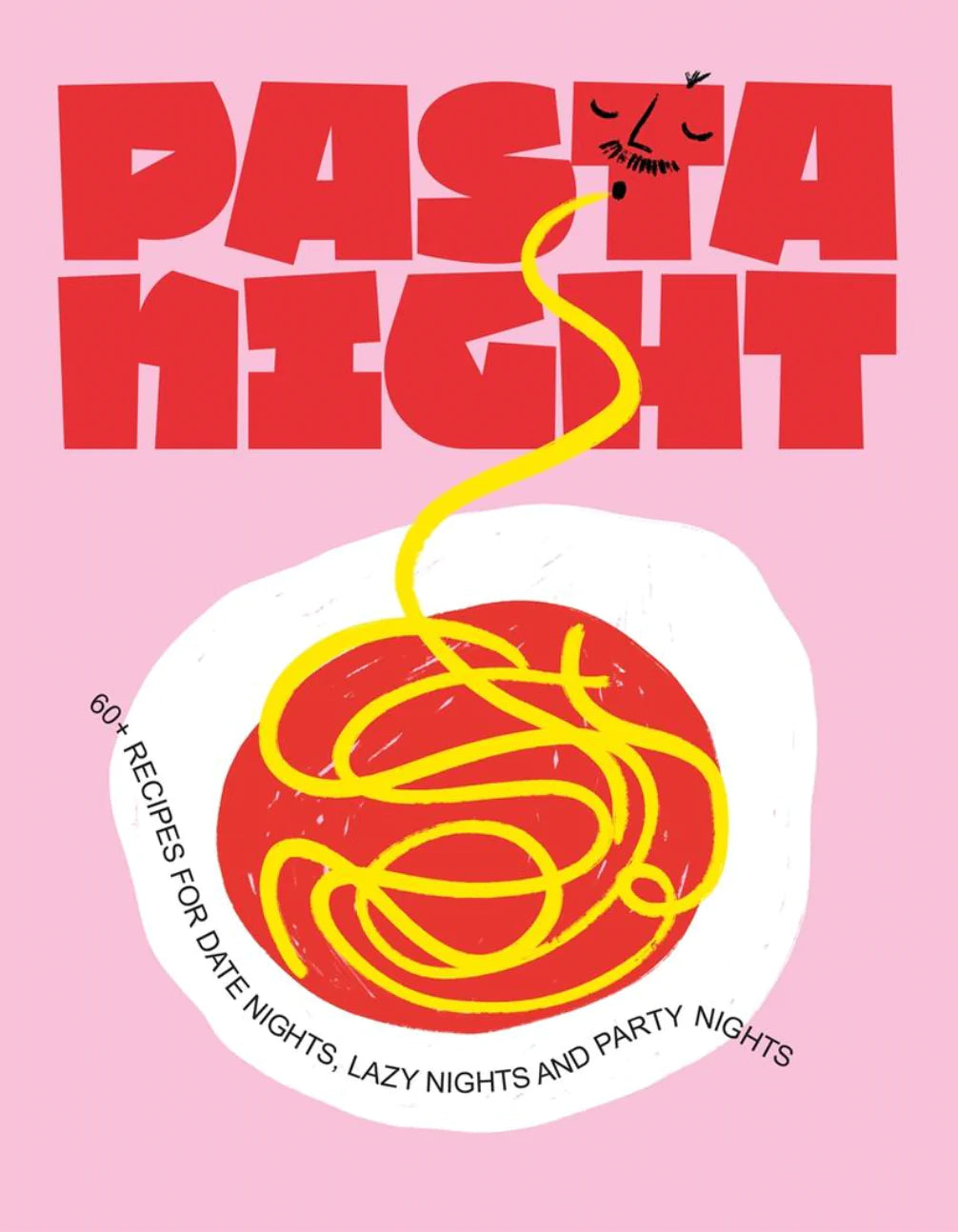 Pasta Night Recipe Book - 60+ Recipes - Deborah Kaloper